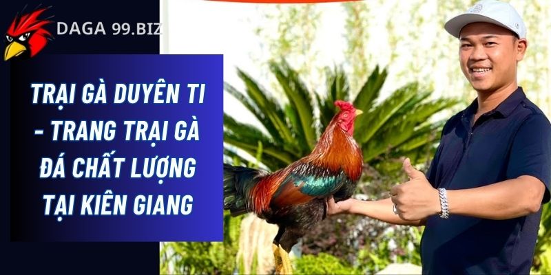 Trại gà Duyên Ti